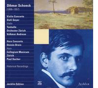 Schoeck, O. - Violin & Horn Concertos