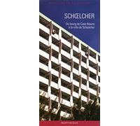 Schoelcher - Du bourg de Case-Navire à la ville de Schoelcher