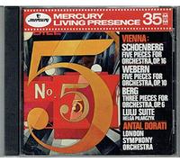 Schoenberg : 5 Pièces pour orchestre Op. 16 - Webern : 5 Pièces pour orchestre Op. 10 - Berg : 3 Pièces pour orchestre Op. 6 - Suite Lulu