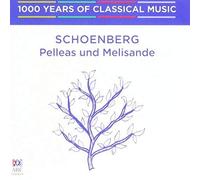 Schoenberg Arnold - Pelleas Und Melisande [Import]