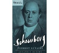 Schoenberg: Pierrot Lunaire