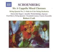 Schoenberg – Six a cappella, 6 chœurs mixtes, Quatuor à cordes n°2 – NAXOS