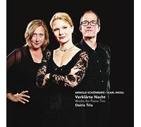 Schoenberg : Verklärte Nacht. Weigl : Trio pour piano. Trio Osiris.