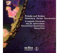 Schoenberg, Zender, Brandmüller : Musique Vocale a Cappella du Xxème