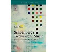 Schoenbergs Twelvetone Music Jack University Of Oregon Boss, (Auteur)