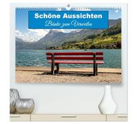 Schöne Aussichten Bänke zum Verweilen (hochwertiger Premium Wandkalender 2026 DIN A2 quer), Kunstdruck in Hochglanz: Bänke mit schönen Aussichten, die zum Verweilen und Entspannen einladen