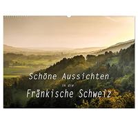 Schöne Aussichten in die Fränkische Schweiz (Wandkalender 2026 DIN A2 quer), CALVENDO Monatskalender: Panoramen und Landschaftsansichten von der Fränkischen Schweiz