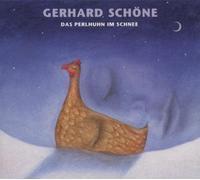 Schöne,Gerhard - Das Perlhuhn im Schnee