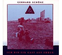 Schöne,Gerhard - Ich Bin EIN Gast Auf Erden [Import]