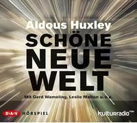 Schöne neue Welt: Hörspiel mit Gerd Wameling u.v.a.