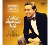 Peter Schreier – Schöne, Strahlende Welt – CD – Edel