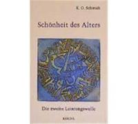 Schönheit des Alters Schmidt, Karl O. (Auteur)