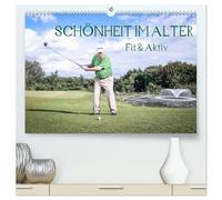 "Schönheit im Alter" - Fit und Aktiv (hochwertiger Premium Wandkalender 2026 DIN A2 quer), Kunstdruck in Hochglanz: Senioren des Altenzentrums am ... wieviel Spaß Sport im Alter bereiten kann.