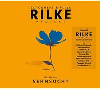 Schönherz & Fleer RILKE PROJEKT: das ist die SEHNSUCHT (CD)