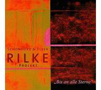 Schönherz & Fleer - Rilke Projekt n Alle Sterne