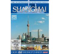 Die schönsten Städte der Welt - Shanghai (DVD) Schönsten Städte der Welt die