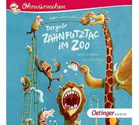 Schoenwald,Sophie - Ohrwürmchen: der Große Zahnputztag im Zoo und Ande