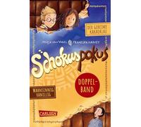 Schokuspokus: Doppelband. Enthält die Bände: Der geheime Kakaoklau (Band 1), Wahnsinnig vanillig (Band 2): Krimi, Spaß und Abenteuer: ideal für Mädchen und Jungen ab 8 Jahren!