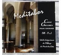 Schola Abtei Mont des Cat. - Meditabor (Gregorianik) [Import]