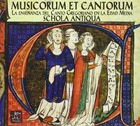 Schola Antiqua - Musicorum et Cantorum