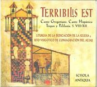 Schola Antiqua - Terribilis Est