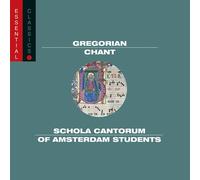Schola Cantorum Of Amsterdam Students - Gregorian Chants: Essential Classics [Compact Discs]