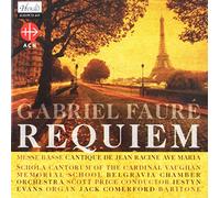 SCHOLA CANTORUM OF THE CARDINAL VAUGHAN MEMORIAL SCHOOL, BEL - Faure: Requiem