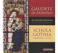 Schola Gothia - Gaudete in Domino