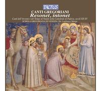 Schola Gregoriana di Venizia – Chants grégoriens : Resonet Intonet