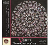 Schola Gregoriana of Cambridge - Vespers from Notre-Dame de Paris with Organ antiphons by Marcel Dupre (UK Import)