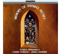 Schola Hungarica - La mémoire de Thomas Becket [Import]