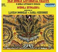 Schola Hungarica - Old Roman Liturgical Chants