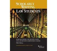 Scholarly Writing For Law Students