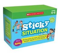 Scholastic News Sticky Situation Cards Grades 46 180 Discussion Prompts That Encourage Dialogue Debate amp Critical Thinking by Scholastic Scholastic (Auteur)