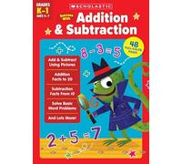 Scholastic Success with Addition & Subtraction (K-1)