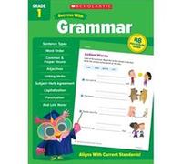 Scholastic Success with Grammar Grade 1 by Scholastic Teaching Resources Scholastic Teaching Resources (Auteur)