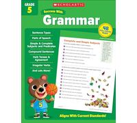Scholastic Success with Grammar Grade 5 by Scholastic Teaching Resources Scholastic Teaching Resources (Auteur)