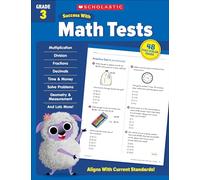 Scholastic Success with Math Tests Grade 3 Workbook