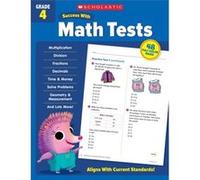 Scholastic Success with Math Tests Grade 4 by Scholastic Teaching Resources Scholastic Teaching Resources (Auteur)