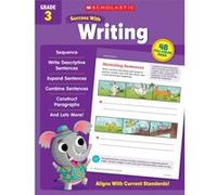 Scholastic Success with Writing Grade 3 by Scholastic Teaching Resources Scholastic Teaching Resources (Auteur)