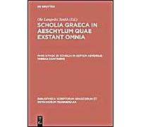 Scholia In Septem Adversus Thebas Continens