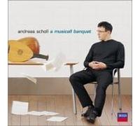 Andréas Scholl – A Musicall Banquet : Arias, Extraits d'œuvres de Holborne, Dowland, Guedron
