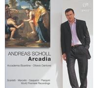 Scholl, Andreas - Arcadia (Oeuvres de Scarlatti, Marcello, Gasparini, Pasquini) (SACD)