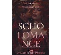 Scholomance: Tome 1 : L'académie des Magiciens