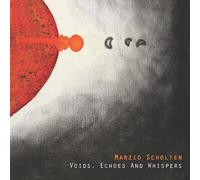 Scholten, Marzio - Voids, Echoes and. [Import]