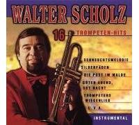 Scholz,Walter - 16 Trompeten Hits [Import]