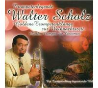 Scholz, Walter - Goldene Trompetenklange [Import]