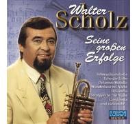 Scholz,Walter - Seine Grossen Erfolge [Import]