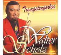 Scholz,Walter - Trompetenperlen [Import]