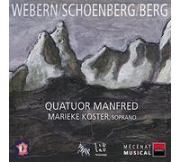 Schonberg - Quatuor Manfred Play Webern, Schoenberg, Berg [Import]